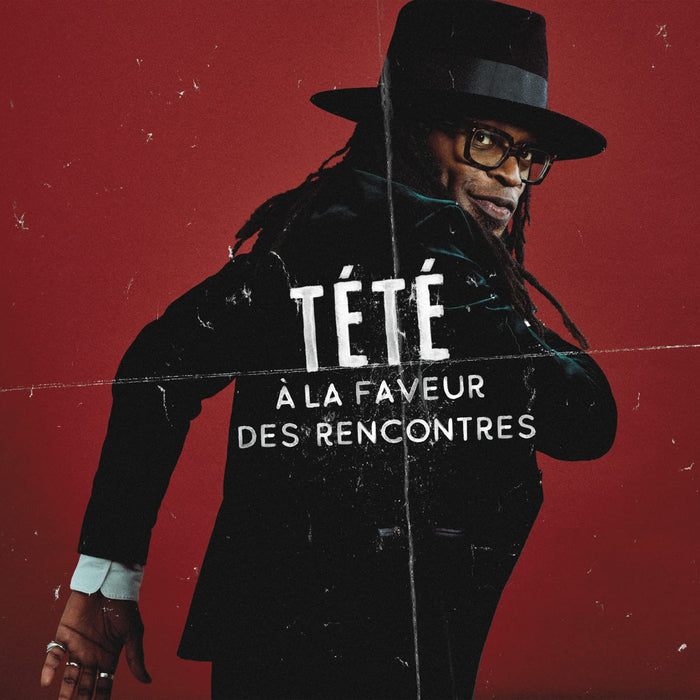 Tete - A La Faveur Des Rencontres;