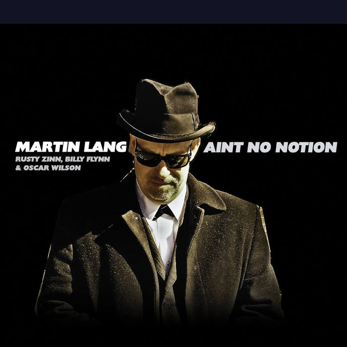 Martin Lang - Ain'T No Notion;
