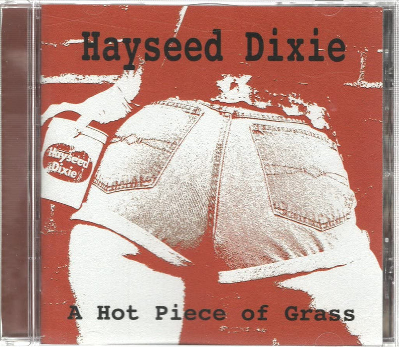 Hayseed Dixie - A Hot Piece Of Grass;