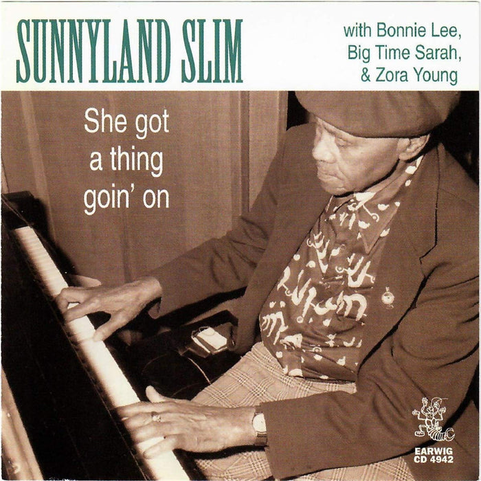 Sunnyland Slim - She Got A Thing Goin On;