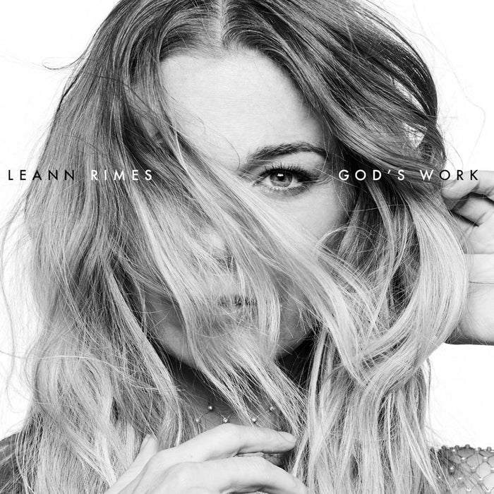 Leann Rimes - God's Work;