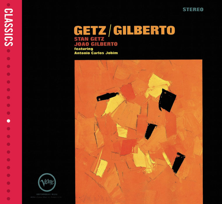 Stan Getz / Joao Gilberto - Getz/Gilberto;