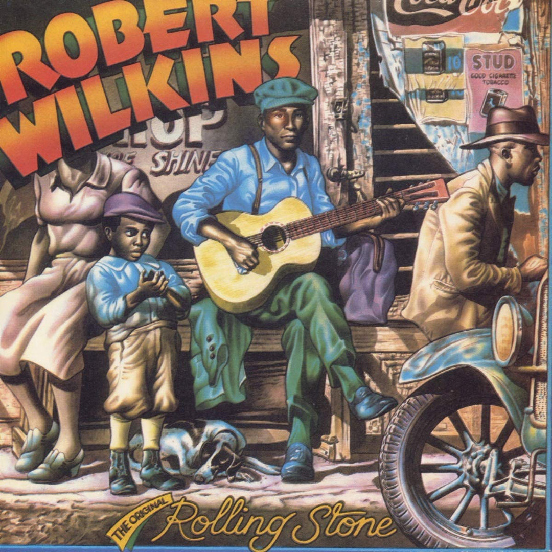 Robert Wilkins - Original Rolling Stones;