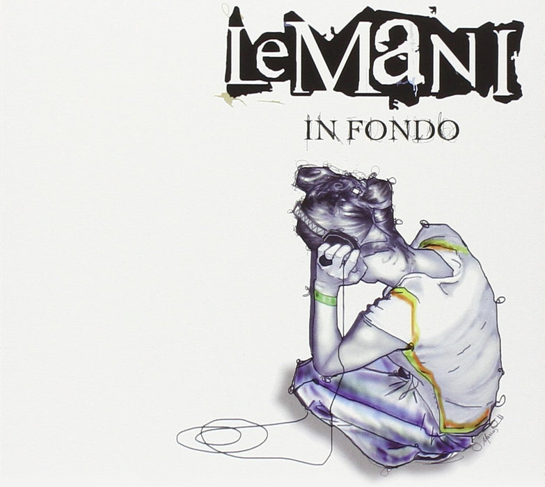 Le Mani - In Fondo (Ltd. Ed.);