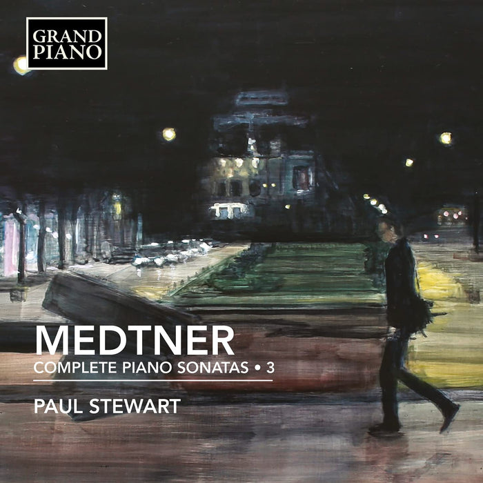 Nikolai Medtner - Complete Piano Sonatas, Vol. 3;