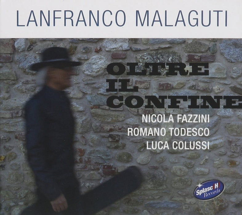 Lanfranco Malaguti - Oltre Il Confine;