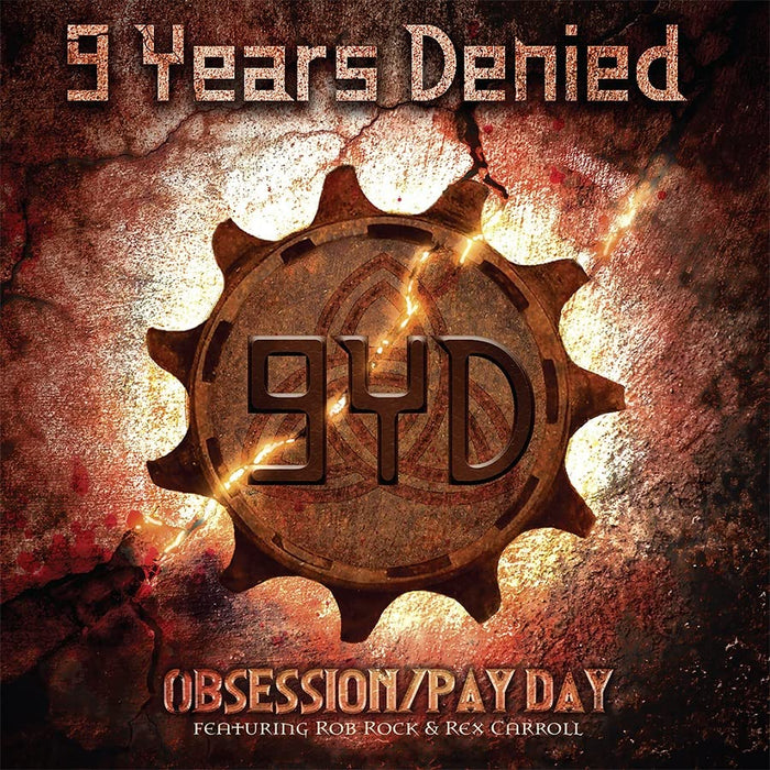 9 Years Denied - Obsession / Pay Day (7");