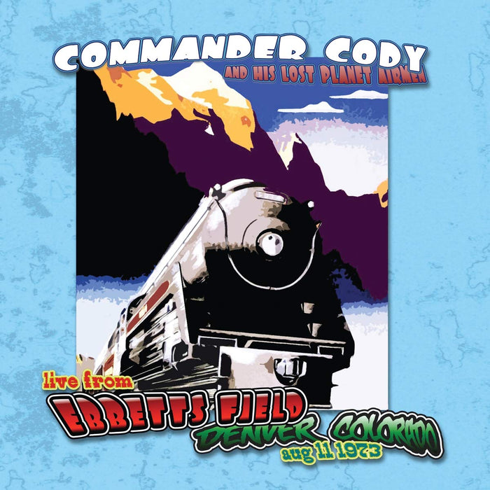 Commander Cody - Live At Ebbet's Field;
