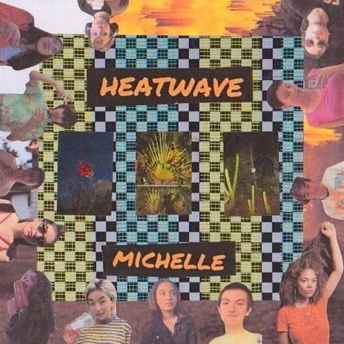 Michelle - Heatwave;