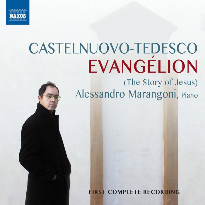 Mario Castelnuovo-Tedesco - Evangelion;