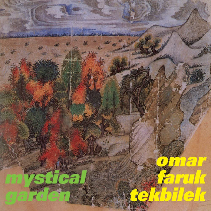 Tekbilek, Omar Feruk - Mystical Garden;