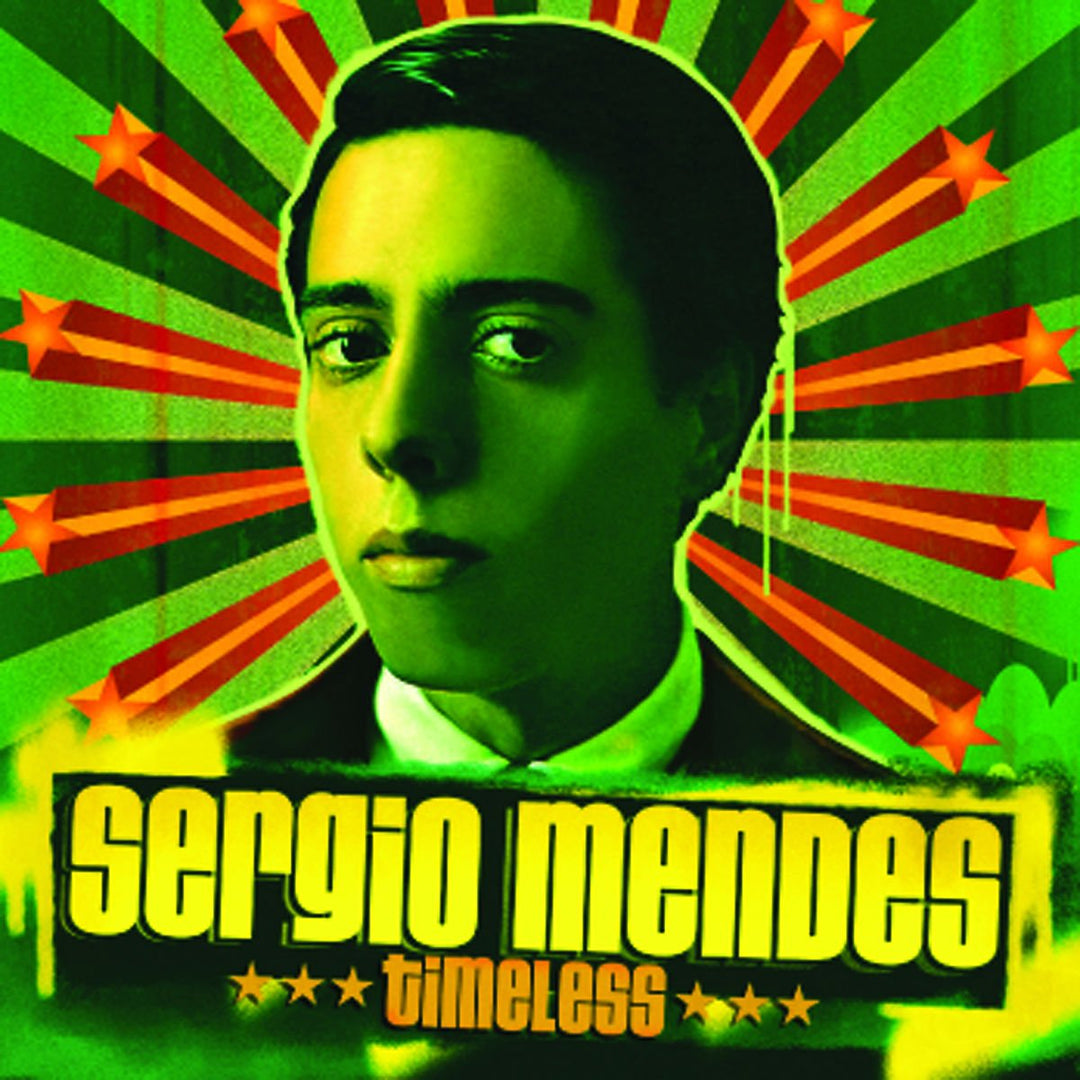 Sergio Mendes - Timeless;