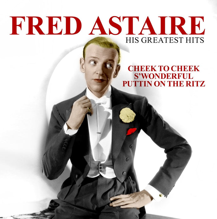 Fred Astaire - His Greatest Hits;