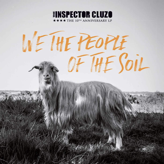 Inspector Cluzo (The) - We The People Of The Soil;