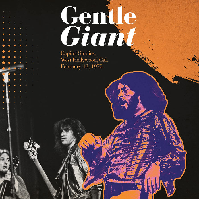 Gentle Giant - Capitol Studios, West Hollywood, Cal. Feb 13, 1975;