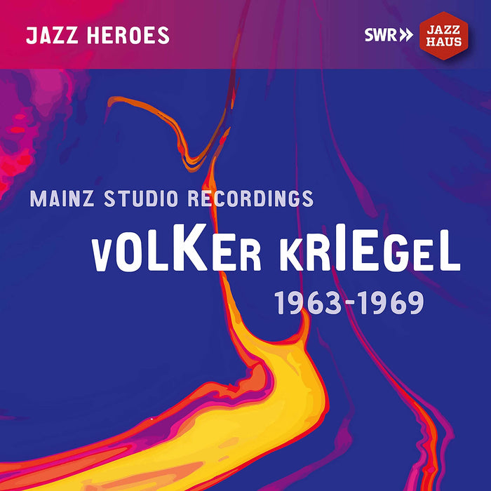 Volker Kriegel - Mainz Studio Recordings 1963-1969 (2 Cd);