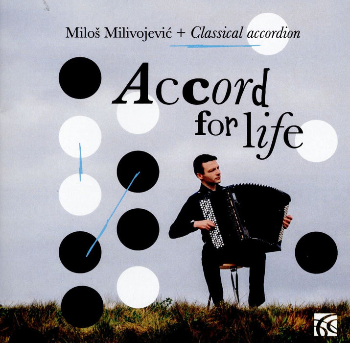 Milos Milivojevic - Accord For Life;