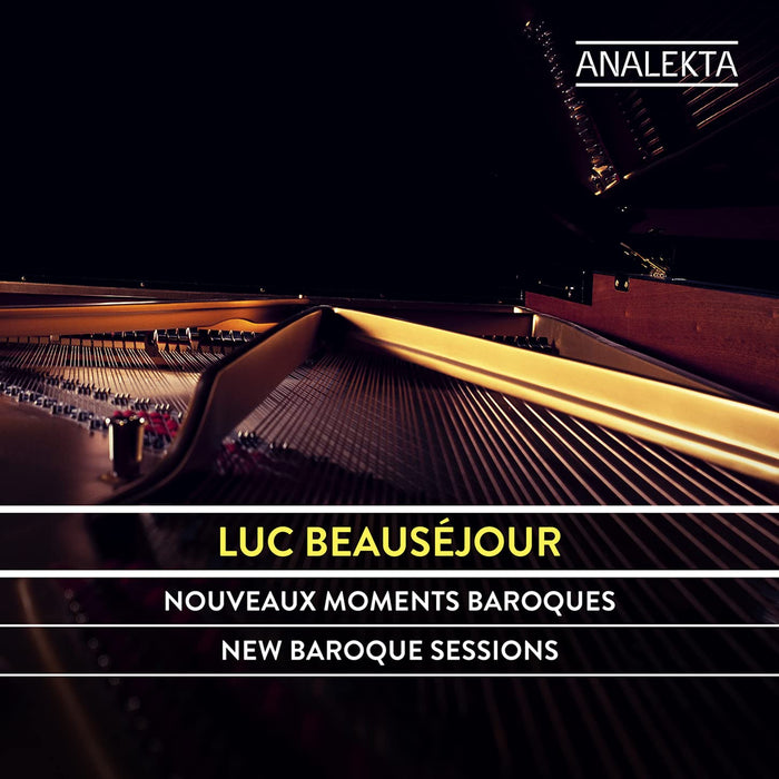 Luc Beausejour: New Baroque Sessions;