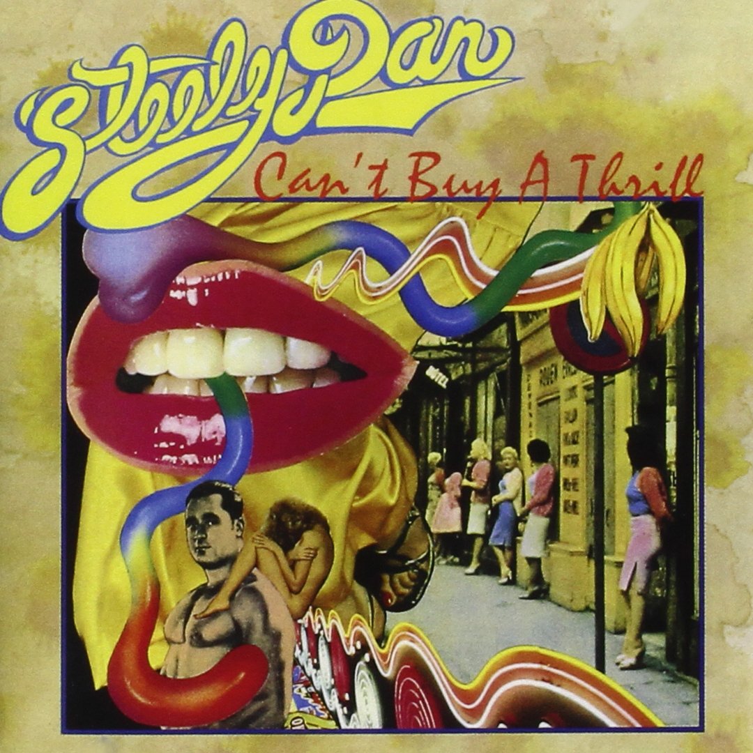 Steely Dan - Can't Buy A Thrill;
