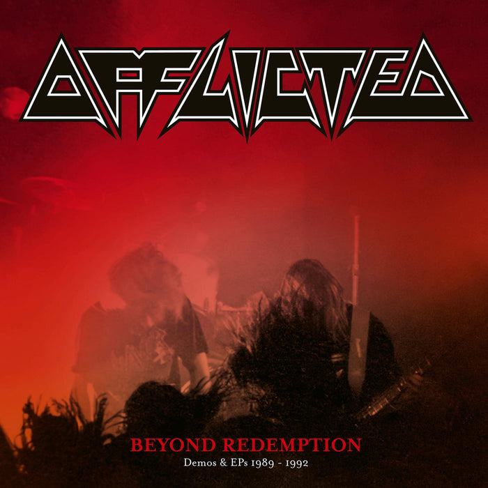 Afflicted - Beyond Redemption - Demos & Eps 1989-1992 (2 Cd);