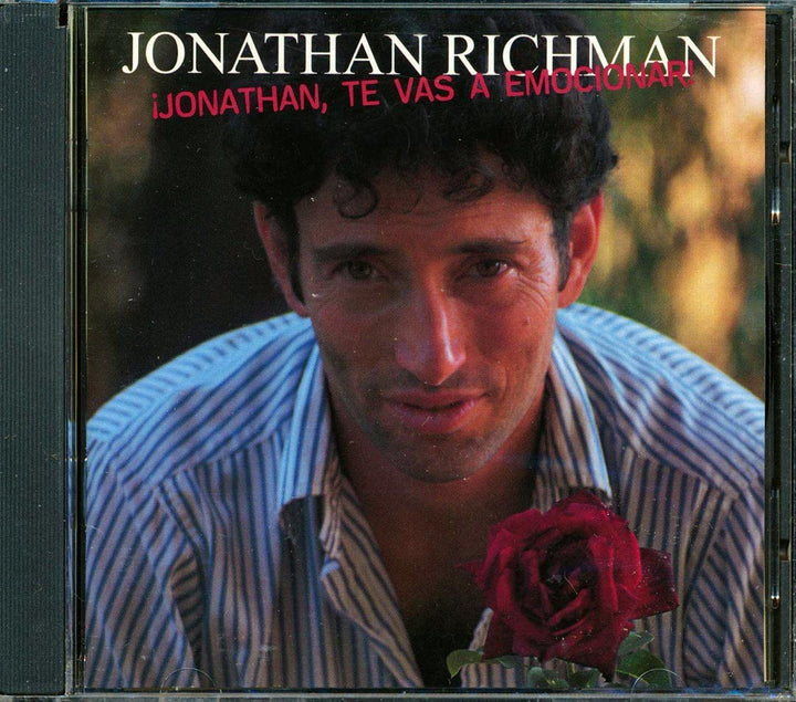 Jonathan Richman - Jonathan, Te Vas A Emocionar;