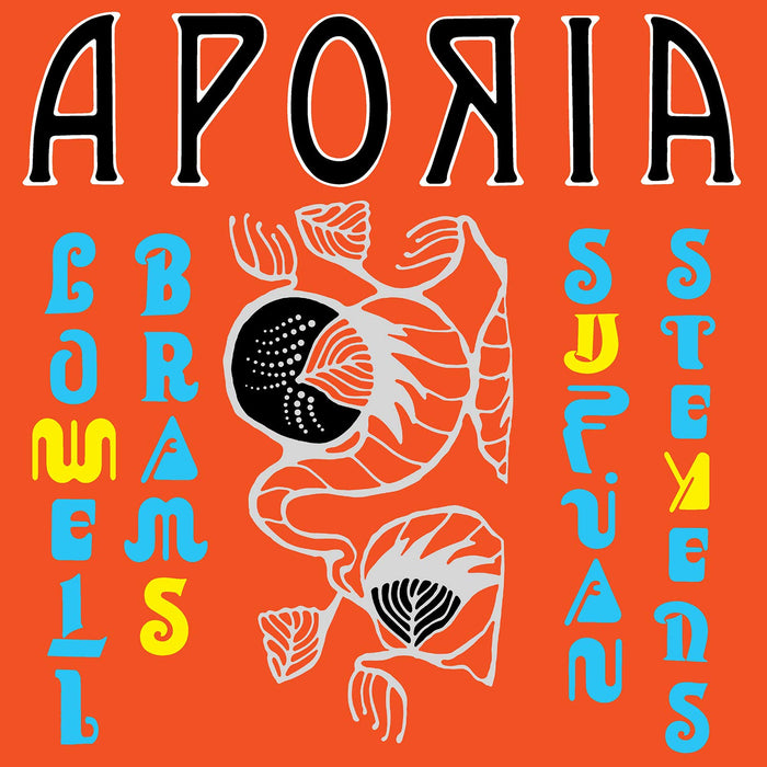 Sufjan Stevens & Lowell Brams - Aporia;
