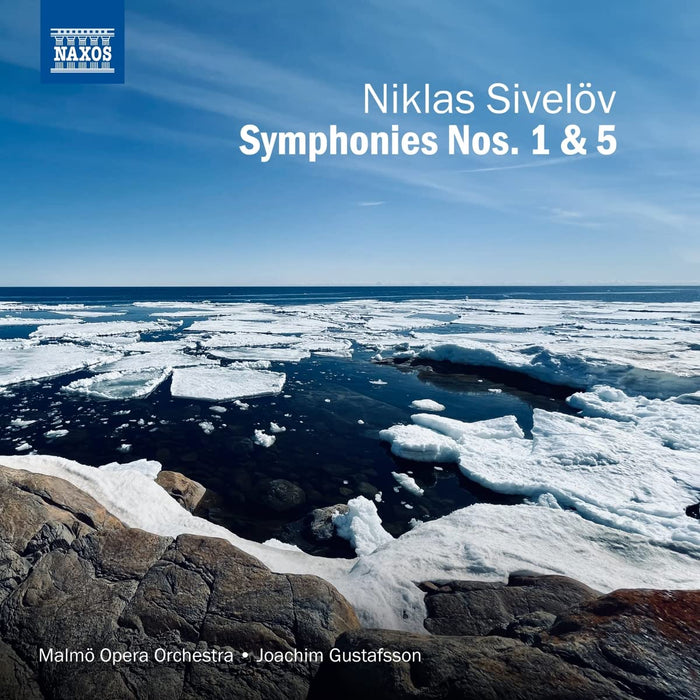 Niklas Sivelov - Symphonies Nos. 1 & 5;