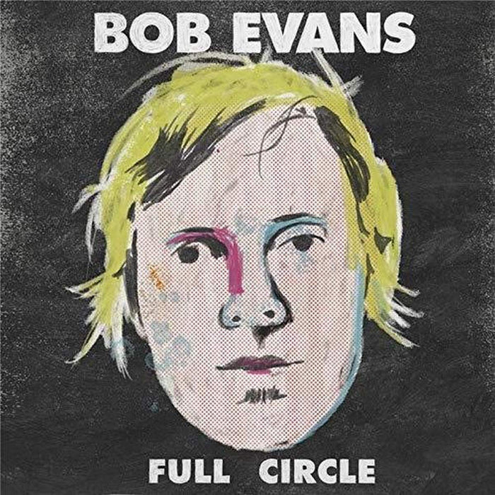 Bob Evans - Full Circle (2 LPs);