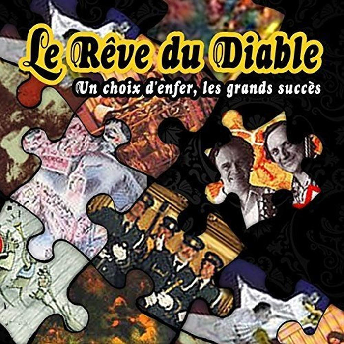 Le Reve Du Diable - Un Choix D'Enfer Les Grands Succes;