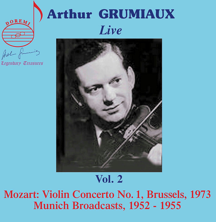 Arthur Grumiaux: Live Vol. 2;