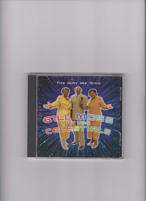Bill Moss & The Celestials - The Way We Sing;
