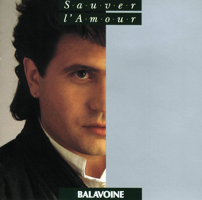 Daniel Balavoine - Sauver l'Amour;