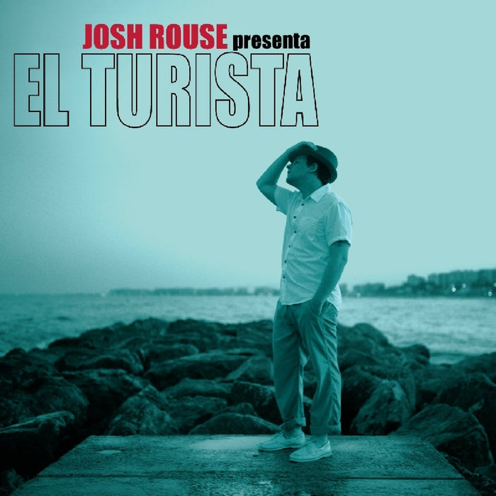 Josh Rouse - El Turista;