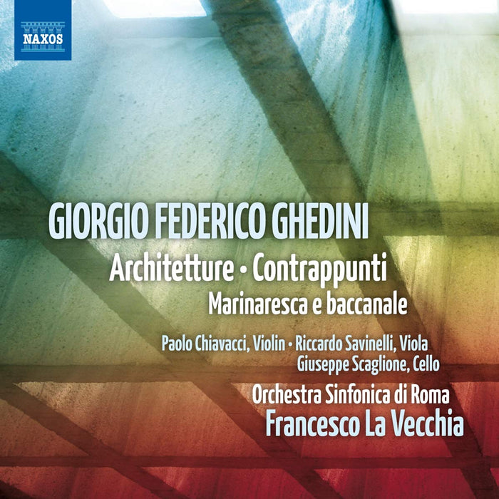 Giorgio Federico Ghedini - Architetture, Contrappunti, Marinaresca E Baccanale;