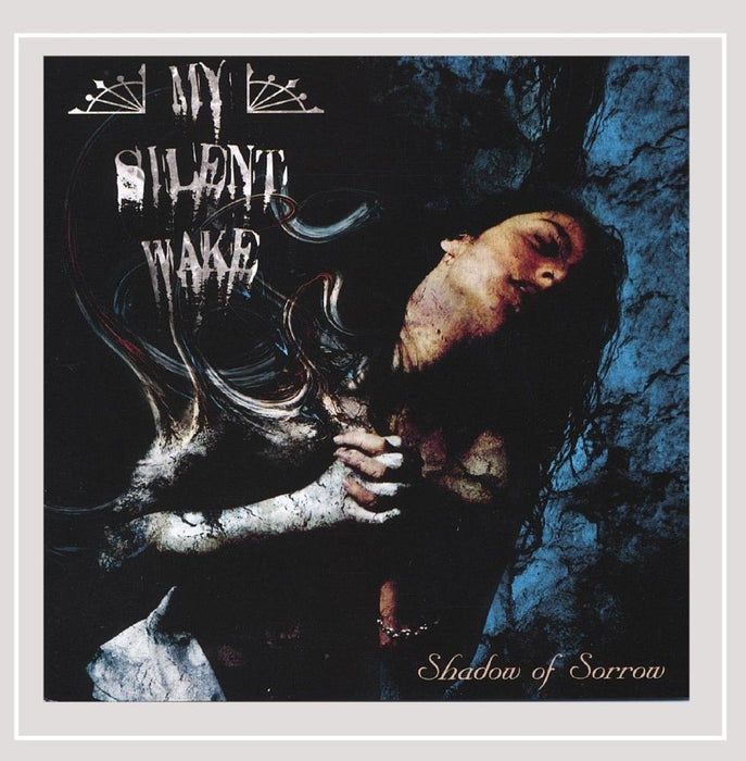 My Silent Wake - Shadow Of Sorrow;