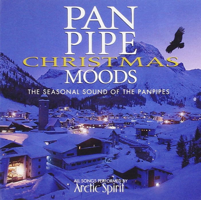 Arctic Spirit - Pan Pipe Christmas Moods;