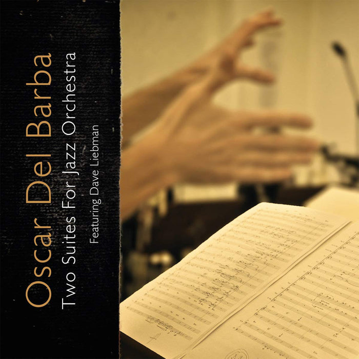 Oscar Del Barba - Two Suites For Jazz Orchestra;