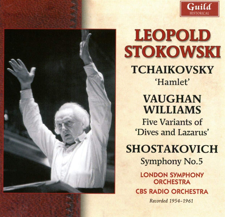 Leopold Stokowski: Conducts Tchaikovsky, Vaughan Williams and Shostakovich;