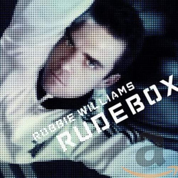 Robbie Williams - Rudebox;