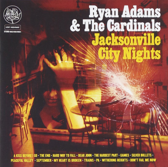 Ryan Adams & The Cardinals - Jacksonville City Nights;
