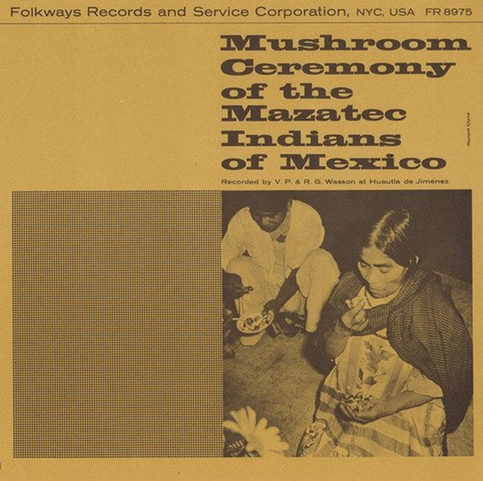 Maria Sabina - Mushroom Ceremony Of The Mazatec Indians Of Mexico;