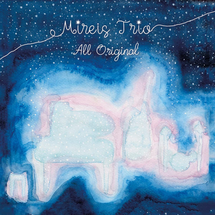 Mireis Trio - All Original;