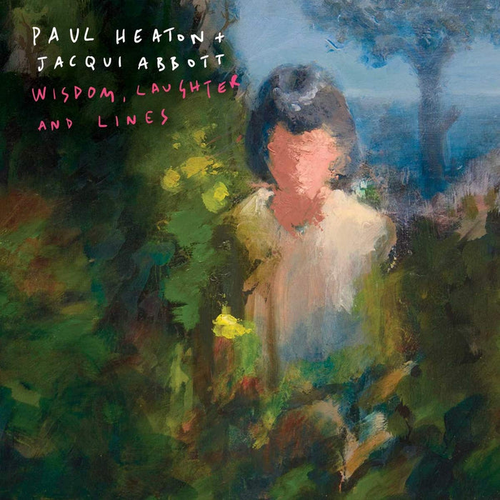 Paul Heaton & Jacqui Abbott - Wisdom Laughter And Lines;