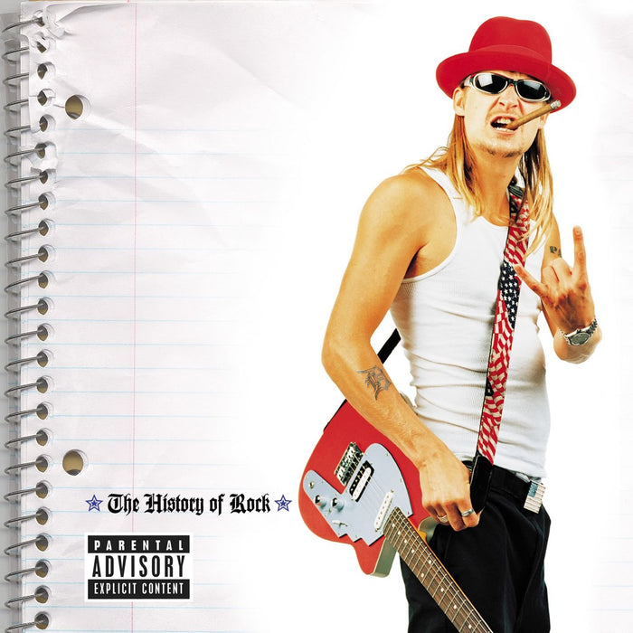 Kid Rock - The History Of Rock;