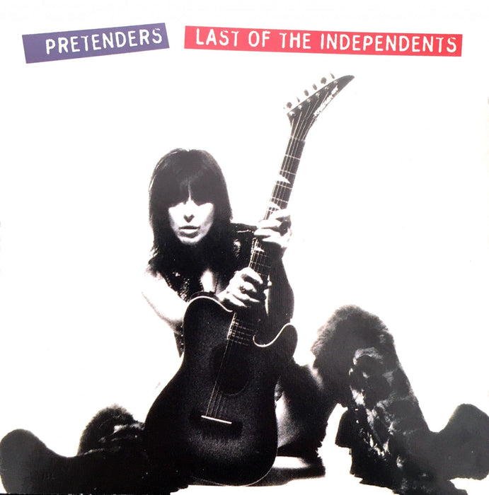 Pretenders (The) - Last Of The Independents;