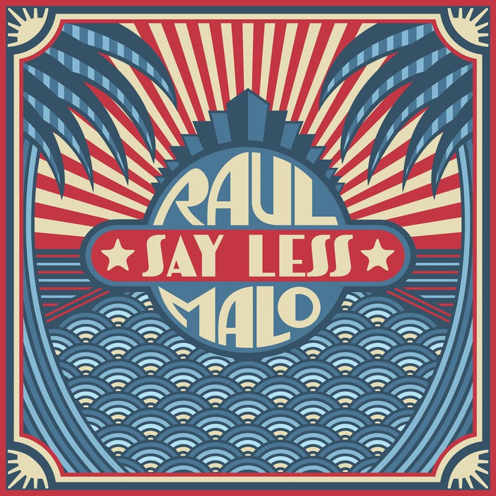 Raul Malo - Say Less;