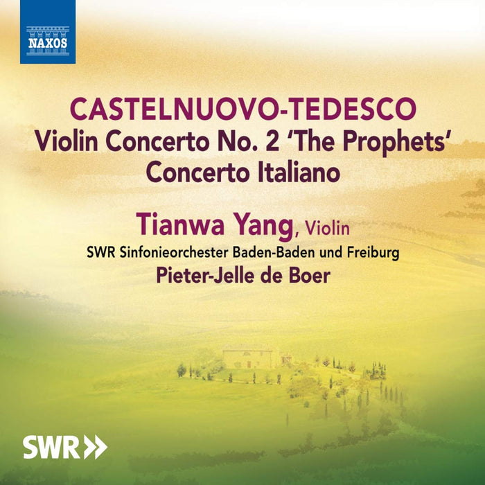 Mario Castelnuovo-Tedesco - Concerto Italiano & Violin Concerto No. 2;