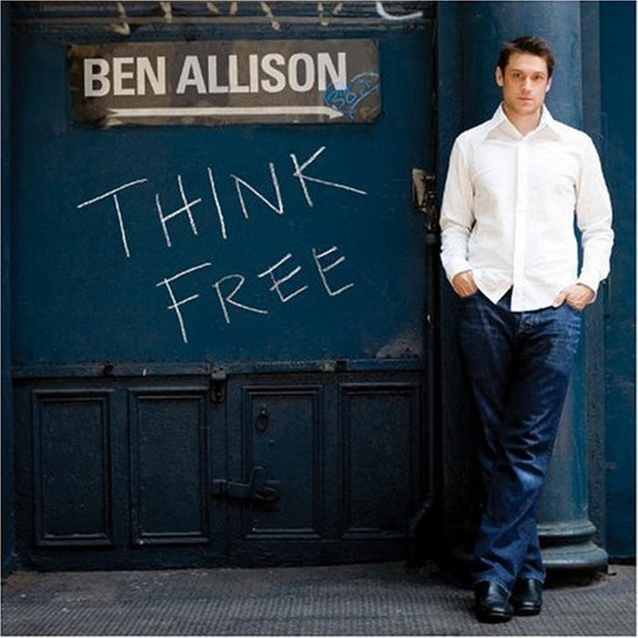 Ben Allison - Think Free;