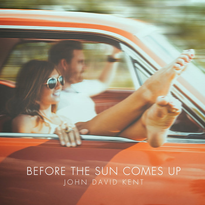 John David Kent - Before The Sun Comes Up;