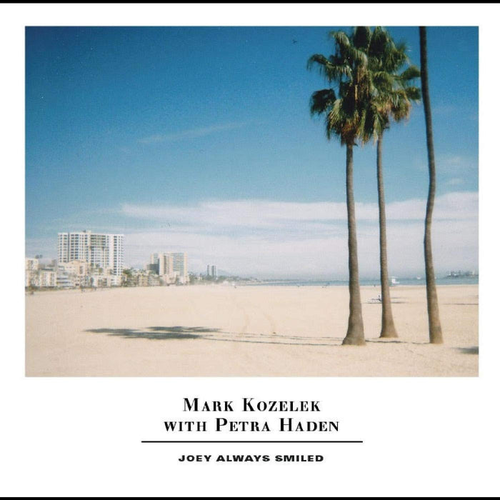 Mark Kozelek And Petra Haden - Joey Always Smiled (2 Cd);